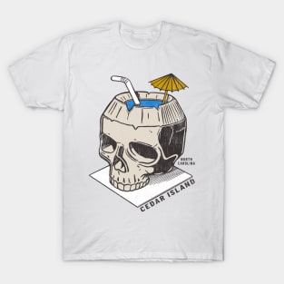 Cedar Island, NC Summertime Vacationing Skull Drink T-Shirt